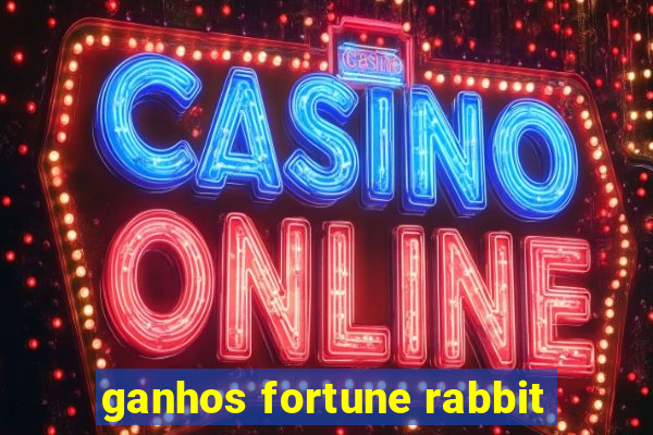 ganhos fortune rabbit